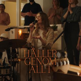 Håller genom allt (Live) ft. Jenny Eurell lyrics | Boomplay Music