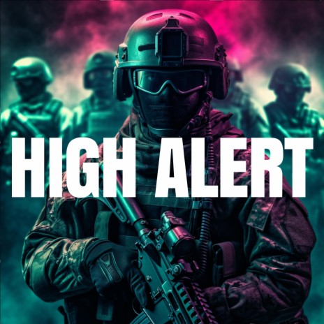 High Alert | Boomplay Music