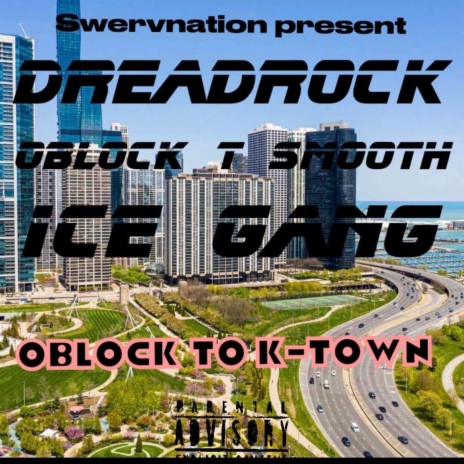 O'BLOCK TO K-TOWN ft. O'BLOCK T SMOOTH & Ice Gang