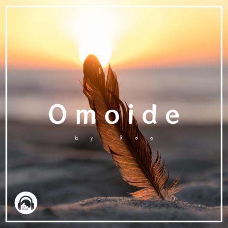Omoide | Boomplay Music