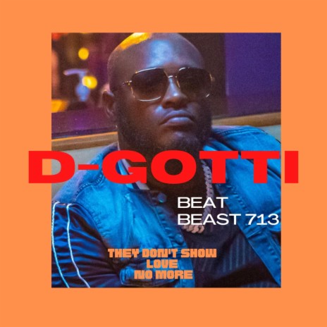 THEY DON'T SHOW LOVE ft. Beat beast713 | Boomplay Music