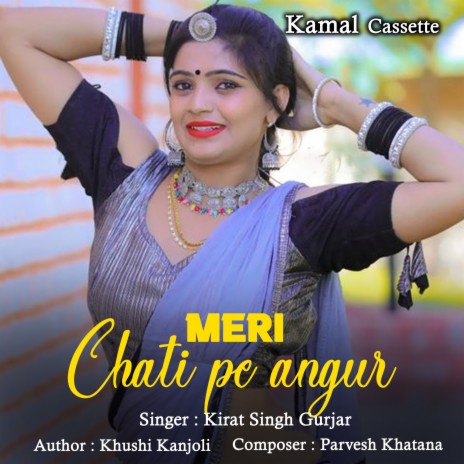 Meri Chati Pe Angur | Boomplay Music