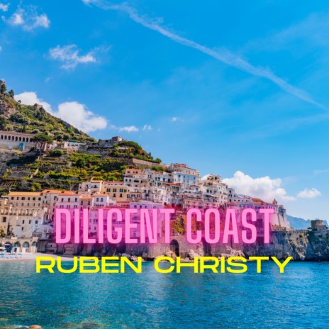 Diligent Coast | Boomplay Music