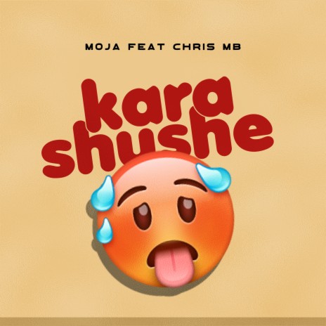 Karashushe ft. Chris MB | Boomplay Music