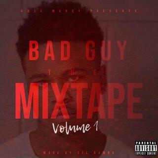 Boss money bad guy the mixtape