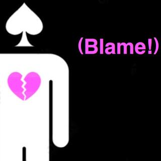 Blame!