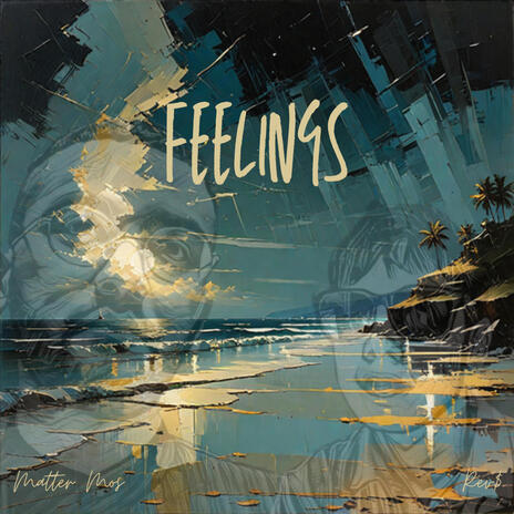 Feelings ft. Matter Mos | Boomplay Music