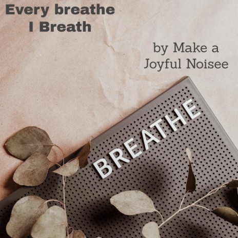 Every Breathe, I Breath | Boomplay Music