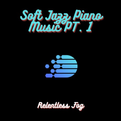 Soft Jazz Piano Music PT. 2 ft. Dog Music & Baby Sleep Music | Boomplay Music