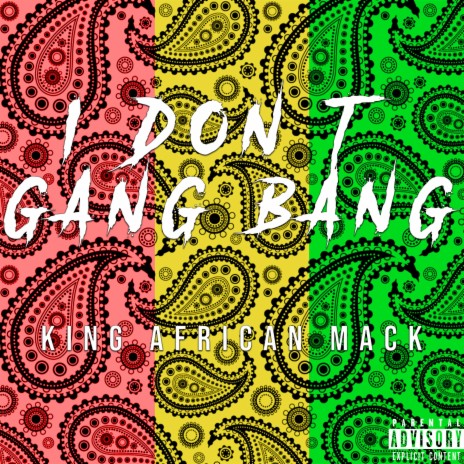 I DONT GANG BANG | Boomplay Music