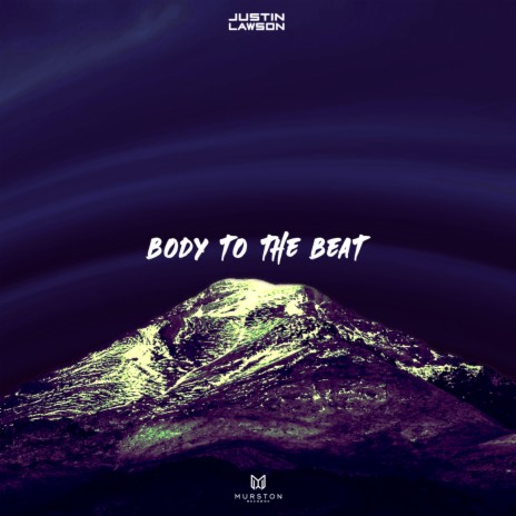 Body to the beat | Boomplay Music