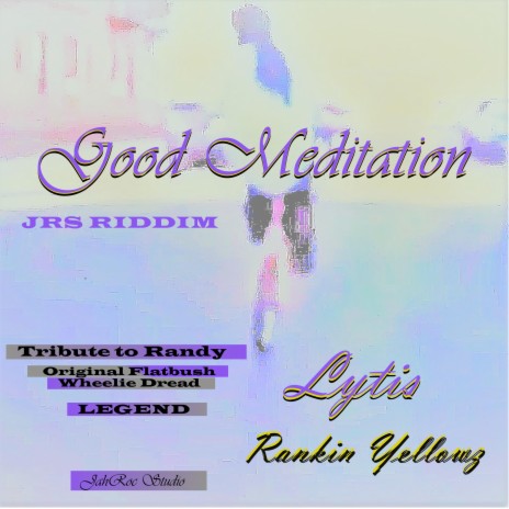 Good Meditation