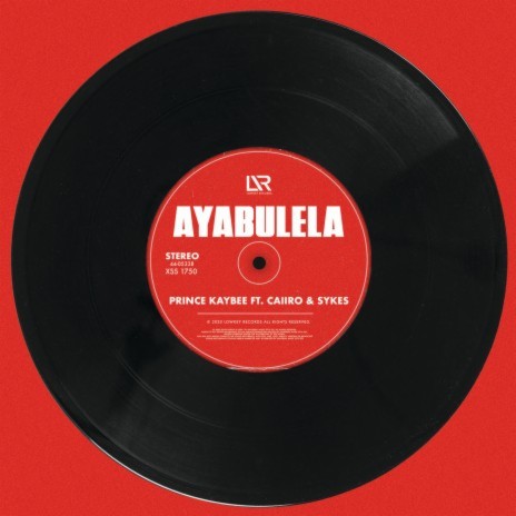 Ayabulela (Edit) ft. Caiiro & Sykes | Boomplay Music