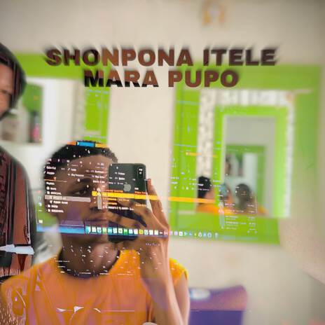 Shonpona Itele Mara Pupo | Boomplay Music