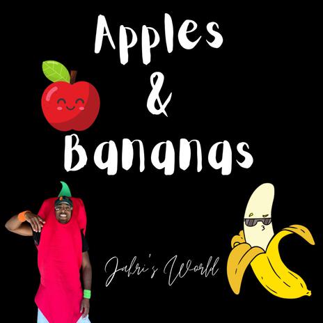 Apples and Bananas Song | Boomplay Music