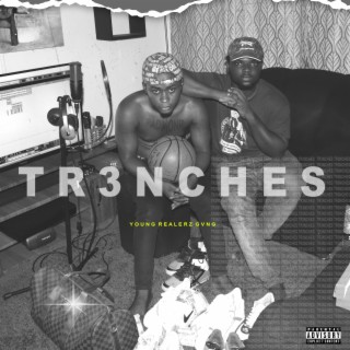 TR3NCHES (feat. Kofi Padmond & Regi Chords)