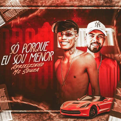 Só Porque Eu Sou Menor ft. RiicknoBeat | Boomplay Music