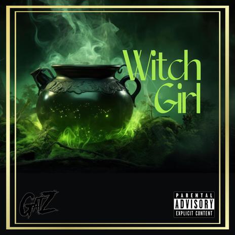 Witch Girl | Boomplay Music