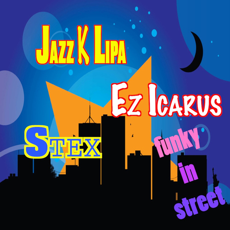 Funky In Street (Jazz.K.Lipa Remix) [feat. Jazz.K.Lipa]