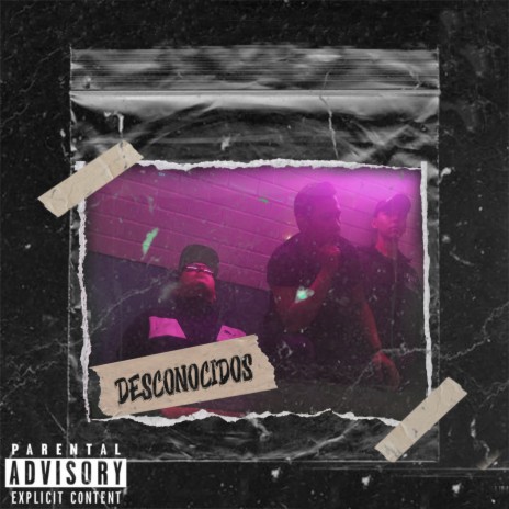 Desconocidos ft. Ackzo the punisher aka verrbo & Lobo | Boomplay Music