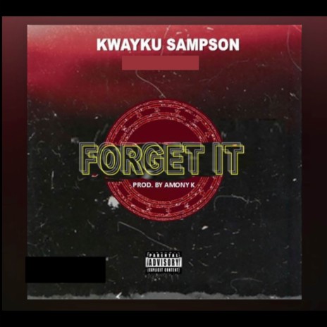 Forget it | Boomplay Music