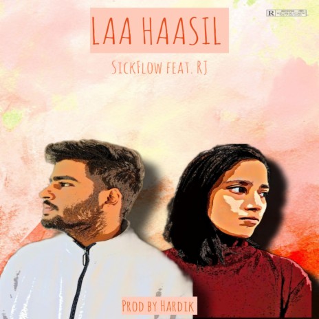 LAA HAASIL (feat. RJ) | Boomplay Music