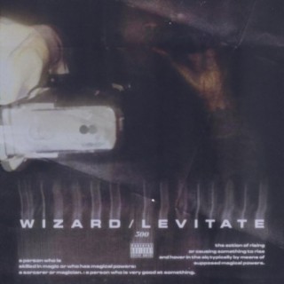 WIZARD/ LEVITATE