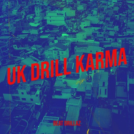 Uk Drill Karma | Boomplay Music