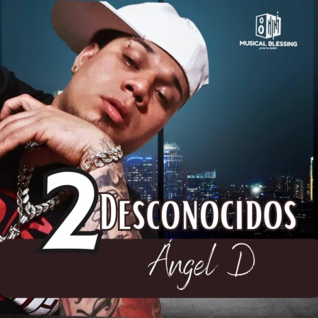 Dos desconocidos | Boomplay Music