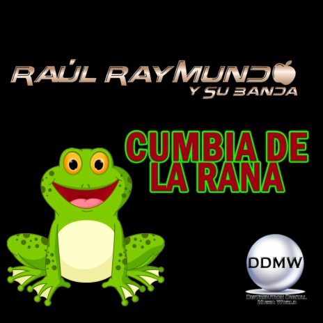 La Cumbia de la Rana | Boomplay Music