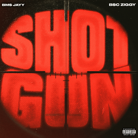 Shotgun ft. B$C Ziggy | Boomplay Music