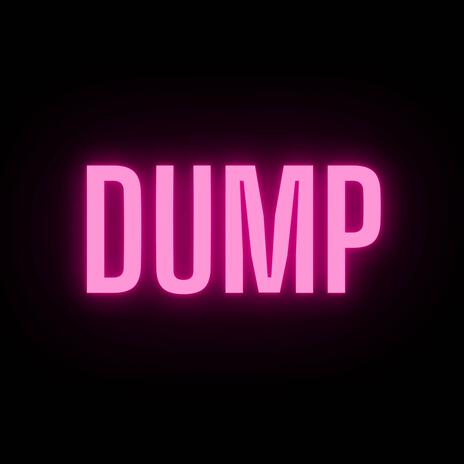 DUMP | Boomplay Music