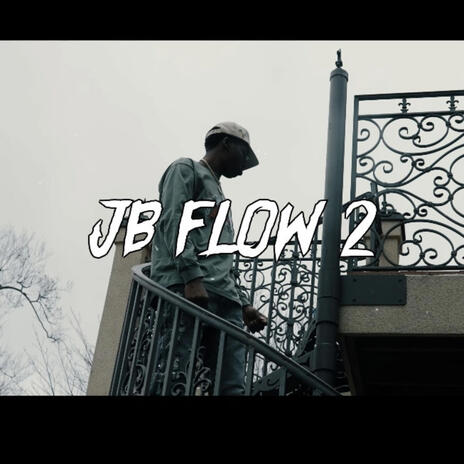 JB Flow 2 | Boomplay Music