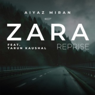 Zara (feat. Tarun Kaushal)