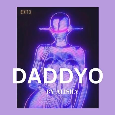 Daddyo | Boomplay Music