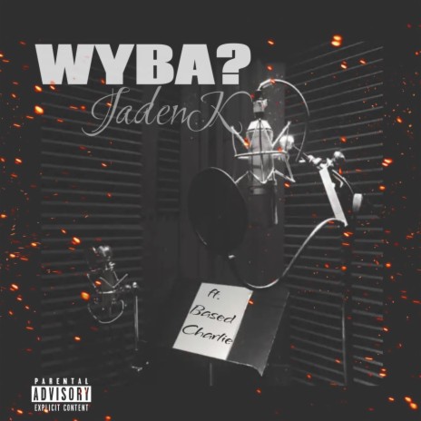 WYBA? ft. Based Charlie