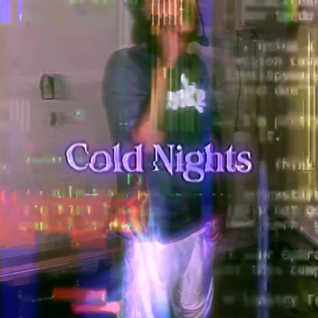 Cold Nights | Boomplay Music