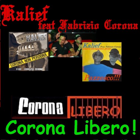 Corona Libero (feat. Fabrizio Corona) | Boomplay Music