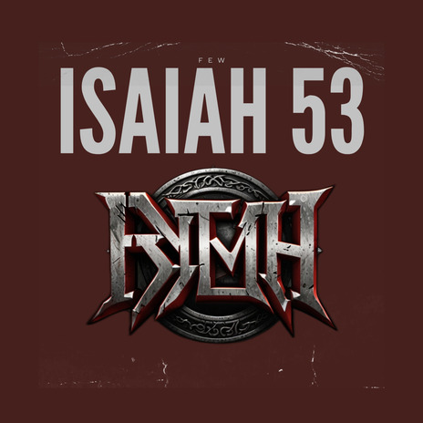 Isaiah 53 | Boomplay Music