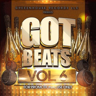 Got Beatz??? Vol. 6