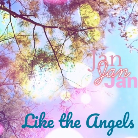 Like the Angels | Boomplay Music