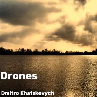 Drones