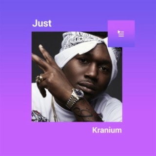 Just Kranium | Boomplay Music