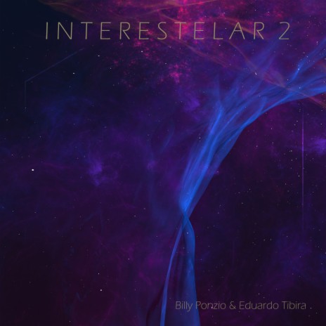 Interestelar 2 ft. Eduardo Tibira | Boomplay Music