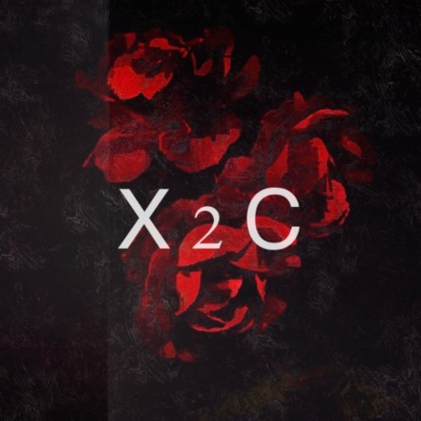 X2C | Boomplay Music