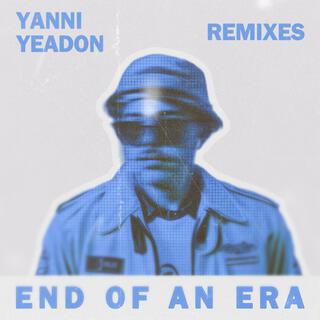 end of an era remixes