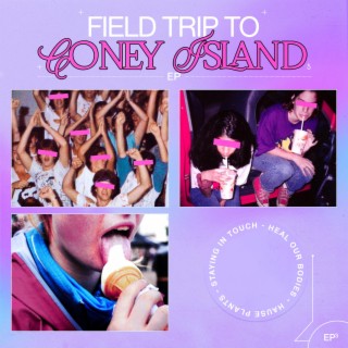 Field Trip To Coney Island EP