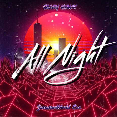 All Night | Boomplay Music