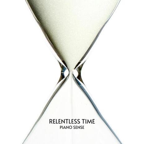 Relentless Time | Boomplay Music