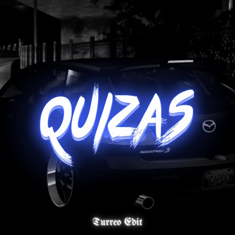 Quizás (Turreo Edit) | Boomplay Music